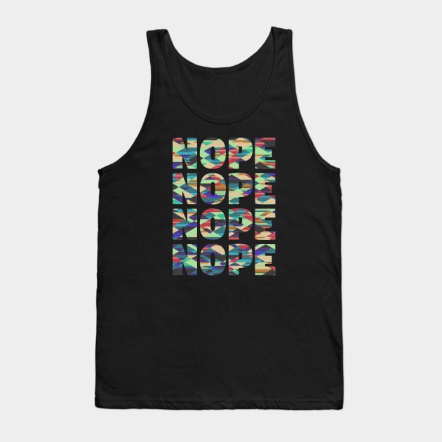 Nope, Nope, Nope. Tank Top by TaliDe